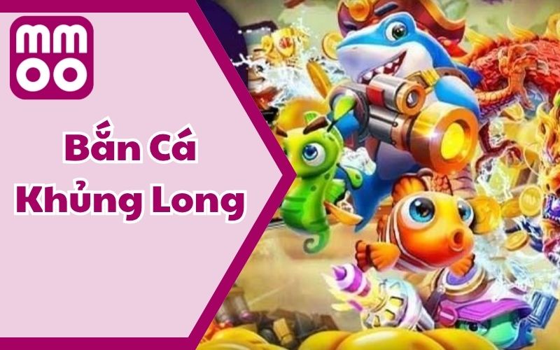 Bắn Cá Khủng Long - Game Hot Hit Tại Sân Chơi Cá Cược MMOO