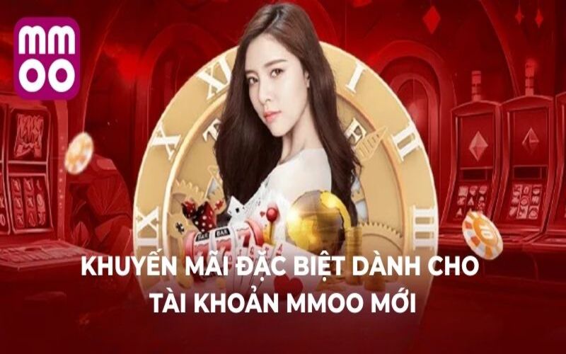 Trang Chủ 8 Khuyến mãi đặc biệt dành cho tài khoản MMOO mới