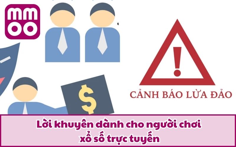 Lời khuyên dành cho người chơi xổ số trực tuyến