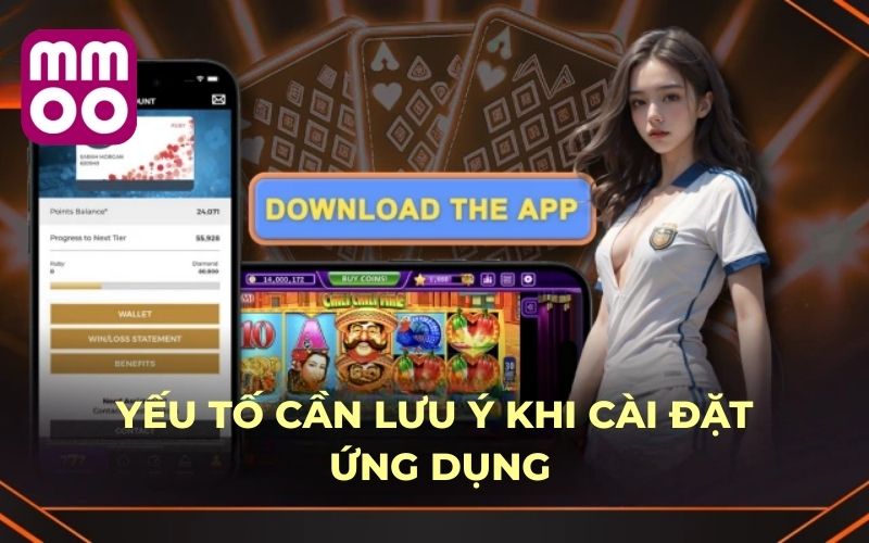Yếu tố cần lưu ý khi cài đặt ứng dụng
